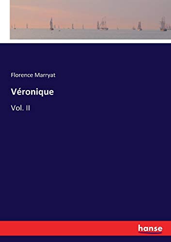 Véronique: Vol. II