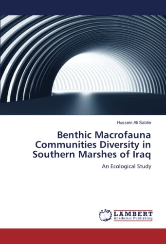 Benthic Macrofauna Communities Diversity in Southern Marshes of Iraq: An Ecological Study