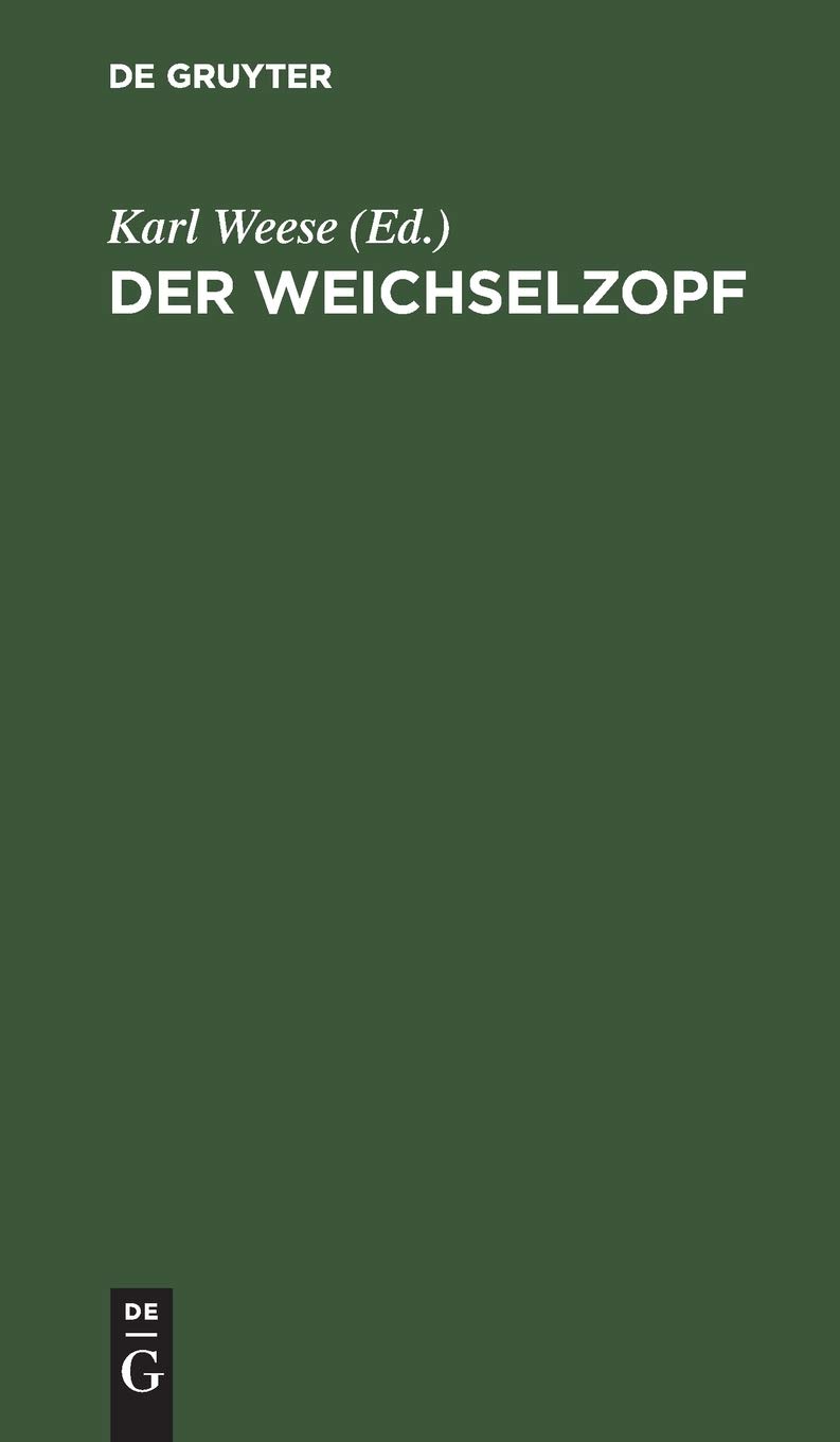 Der Weichselzopf: Ein Beitrag zu seiner Statistik und Geschichte. Mit Beziehung auf Dr. Beschorner’s Schrift: “Der Weichselzopf nach statistischen und physiologischen Beziehungen dargestellt”