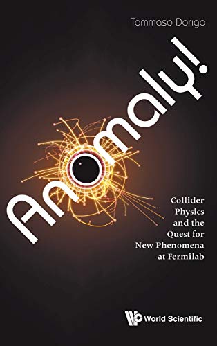 Anomaly! Collider Physics and the Quest for New Phenomena at Fermilab