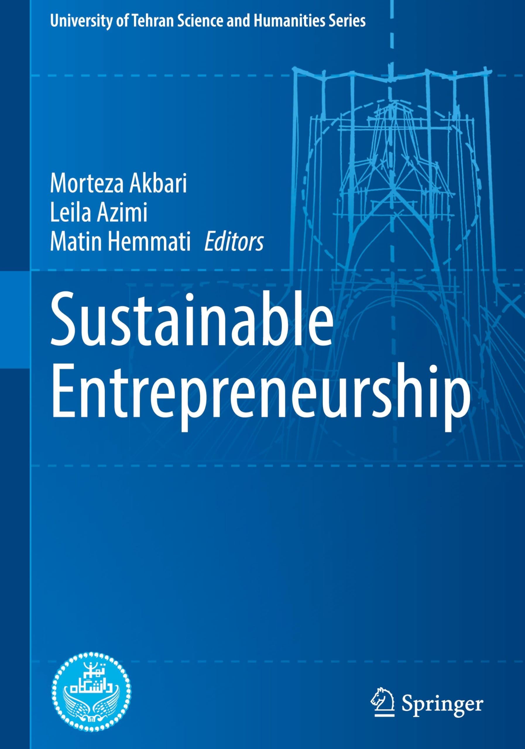 Sustainable Entrepreneurship (University of Tehran Science and Humanities Series)