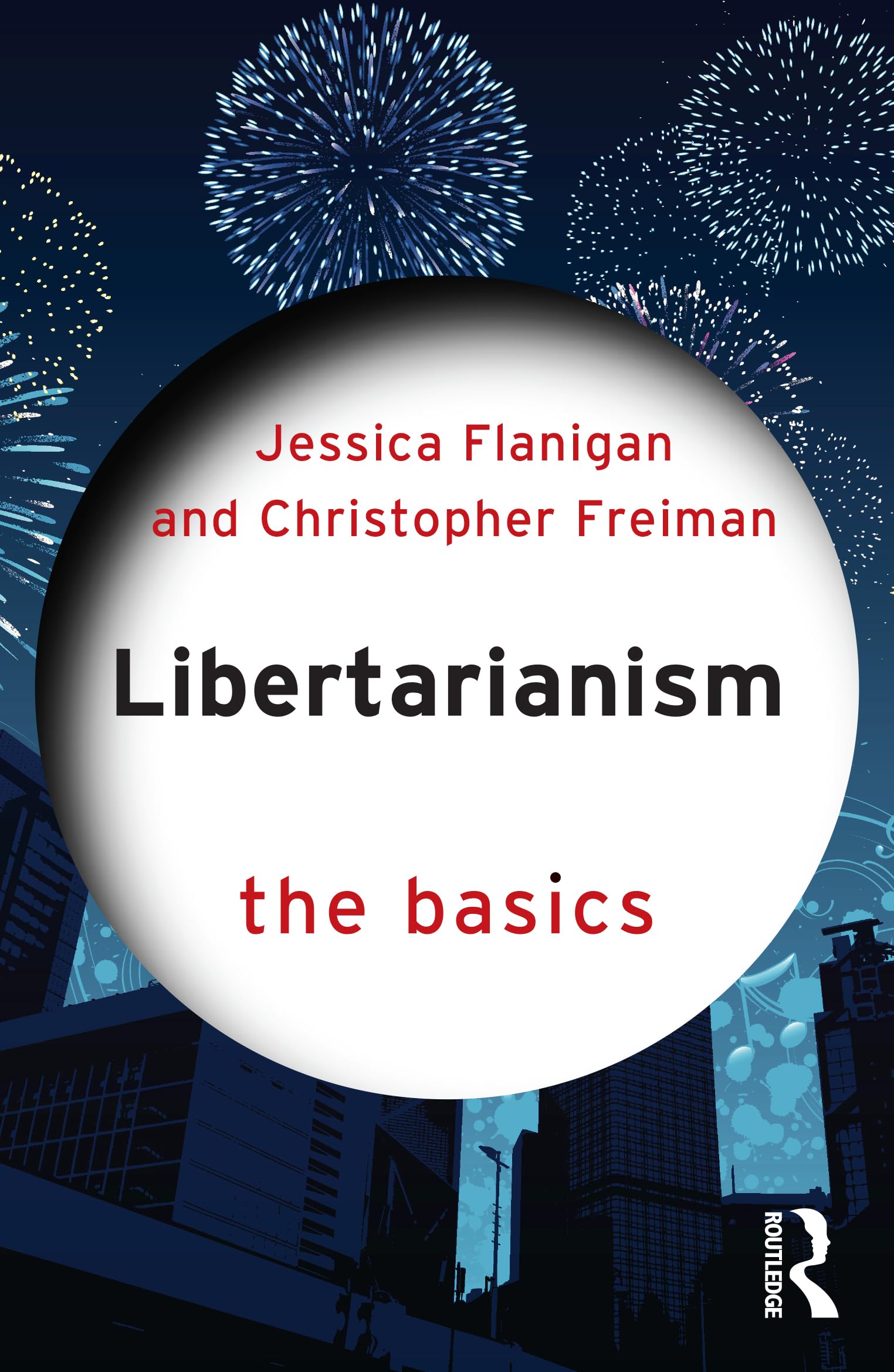 Libertarianism: The Basics