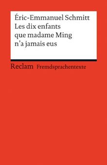 Les dix enfants que Madame Ming n'a jamais eus: (Fremdsprachentexte)