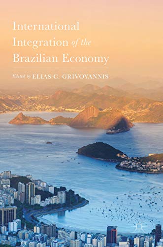International Integration of the Brazilian Economy Gebunden