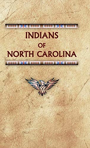 Indians of North Carolina (Encyclopedia of Native Americans)