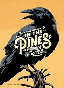 In the Pines: 5 Murderballads