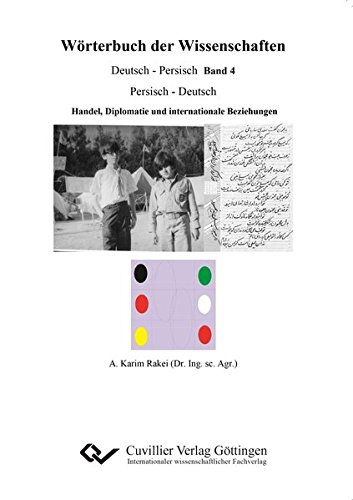 Wörterbuch der Wissenschaften - Handel, Wirtschaft, internationale Beziehungen: Deutsch- Persisch