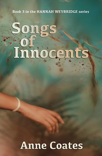 Songs of Innocents (Hannah Weybridge, Band 3)