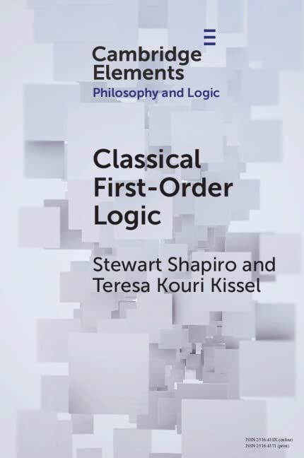 Stewart Shapiro Classical First-Order Logic (Elements In Philosophy And Logic)