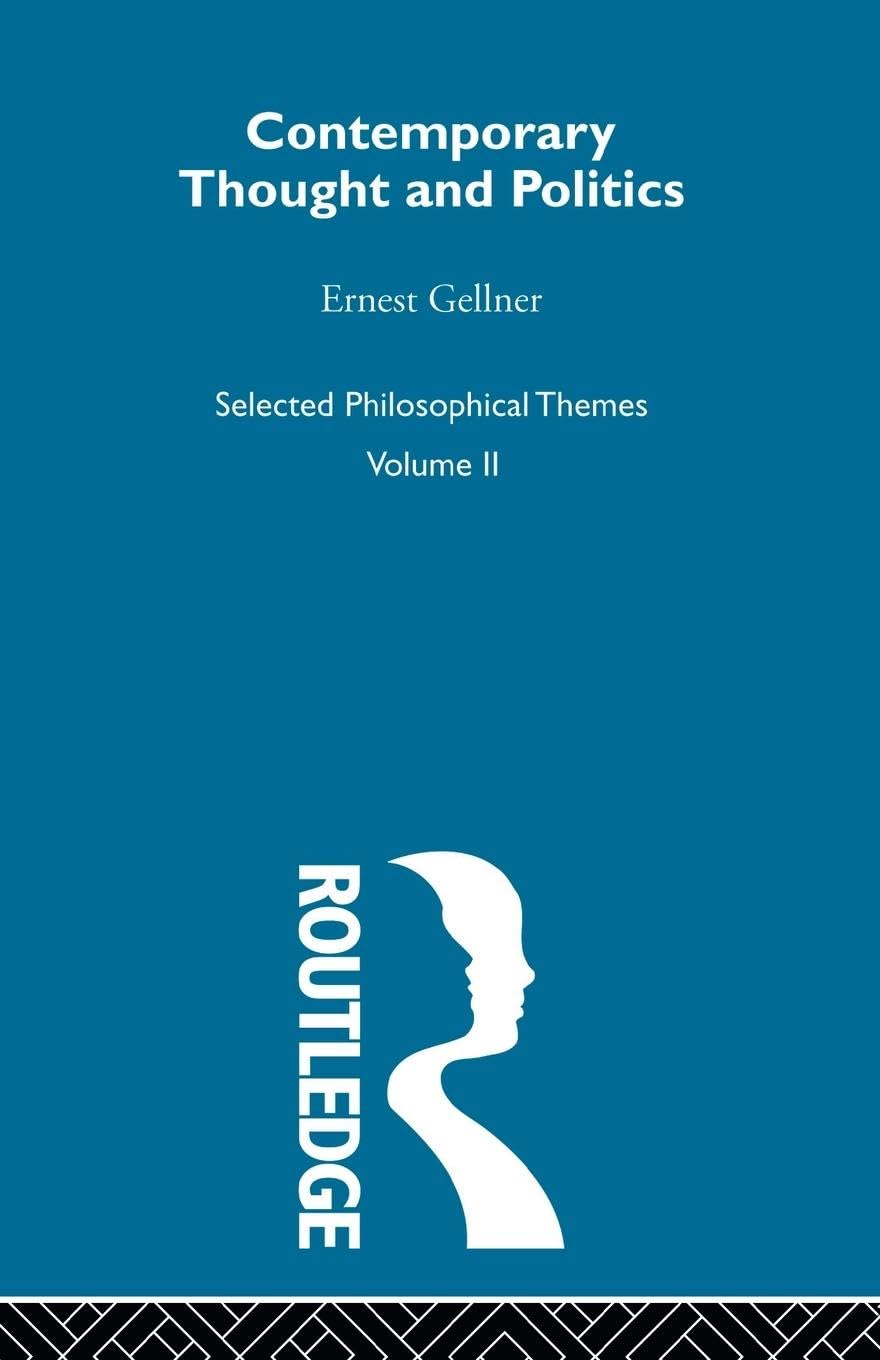 Contemporary Thought and Politics: Mystic or Visionary? (Selected Philosophical Themes, 2, Band 2)
