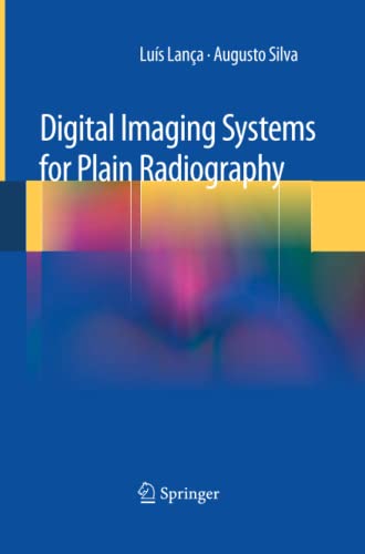 Digital Imaging Systems for Plain Radiography