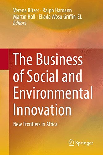 The Business of Social and Environmental Innovation: New Frontiers in Africa