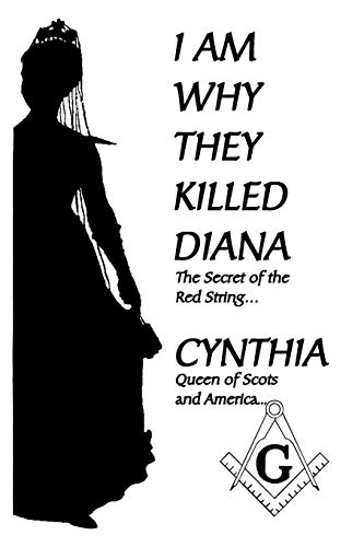 I Am Why They Killed Diana: The Secret of the Red String...