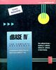 dBASE IV Complete Reference: The Complete Reference
