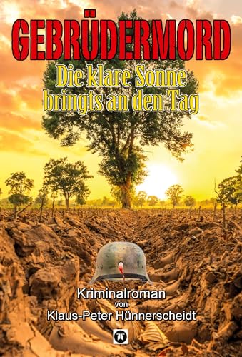 Gebrüdermord: Die klare Sonne bringts an den Tag