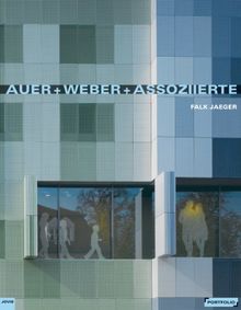 Auer+Weber+Assoziierte (Portfolio (Jovis))