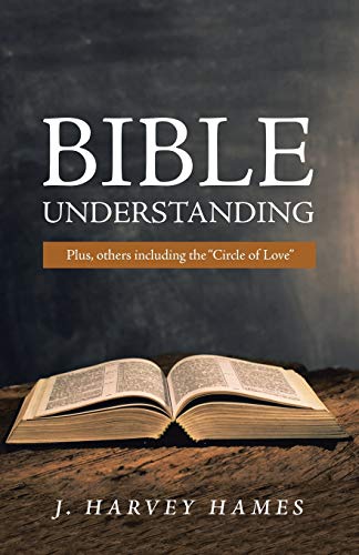 BIBLE UNDERSTANDING: Plus, others including the “Circle of Love”