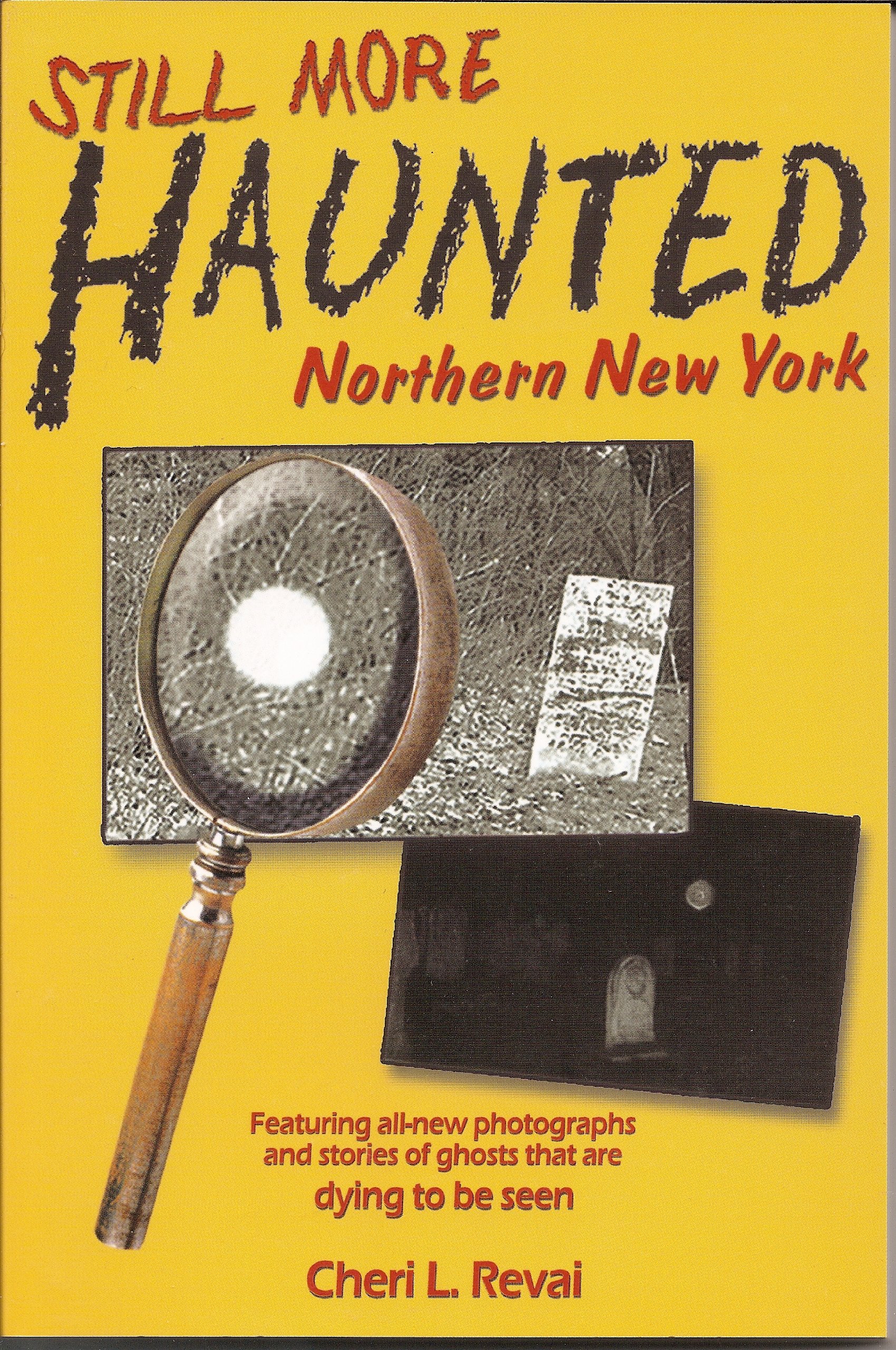 Still More Haunted Northern New York