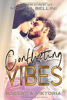 Conflicting Vibes: Robert & Viktoria