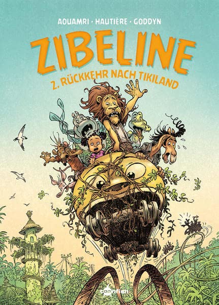 Zibeline. Band 2: Rückkehr nach Tikiland