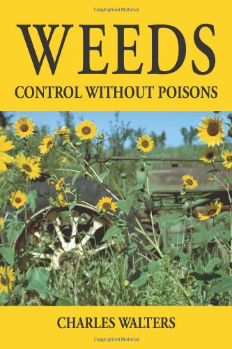 Weeds: Control Without Poisons
