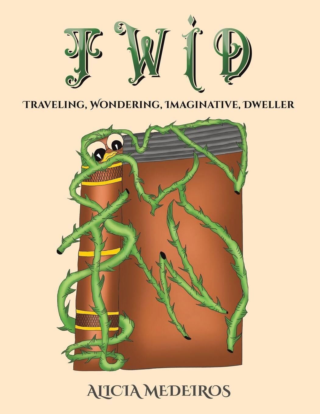 TWID - Traveling, Wondering, Imaginative, Dweller