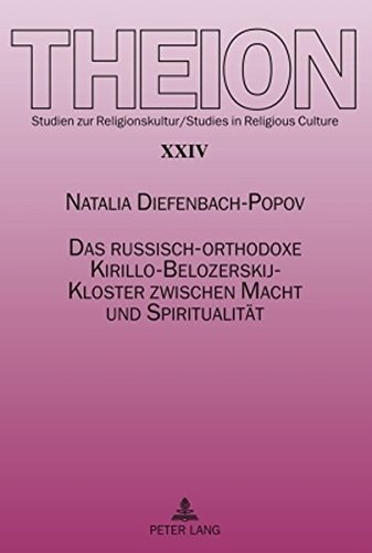 Das russisch-orthodoxe Kirillo-Belozerskij-Kloster zwischen Macht und Spiritualität (Theion)