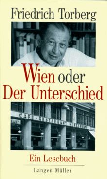 Wien oder Der Unterschied. Ein Lesebuch