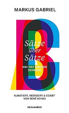 Sätze über Sätze: Ein Handbuch für klares Denken: ABC des wachen Denkens