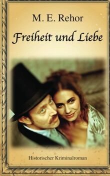 Freiheit und Liebe