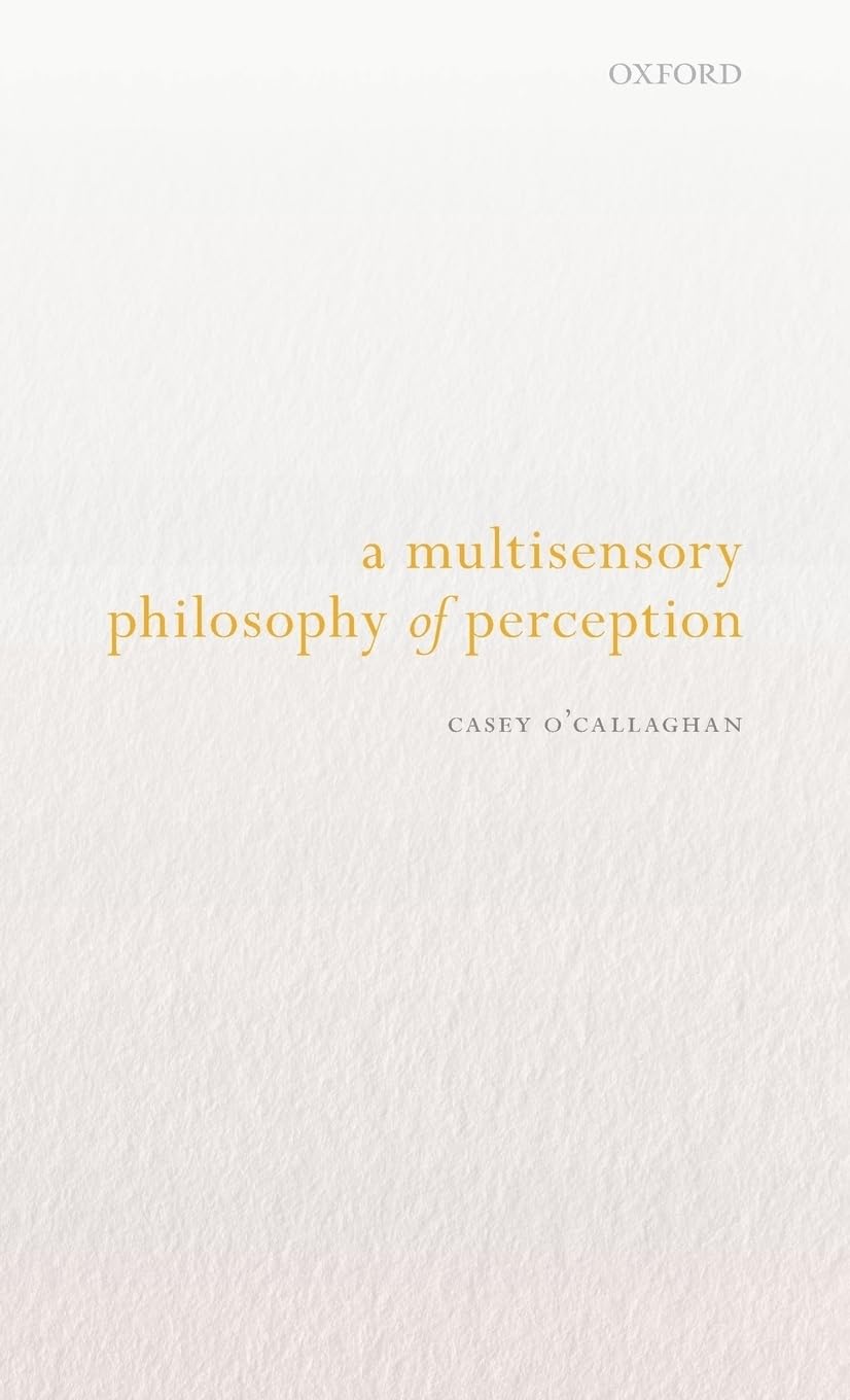 Multisensory Philosophy of Perception