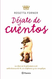 Déjate de cuentos (Planeta, Band 1)