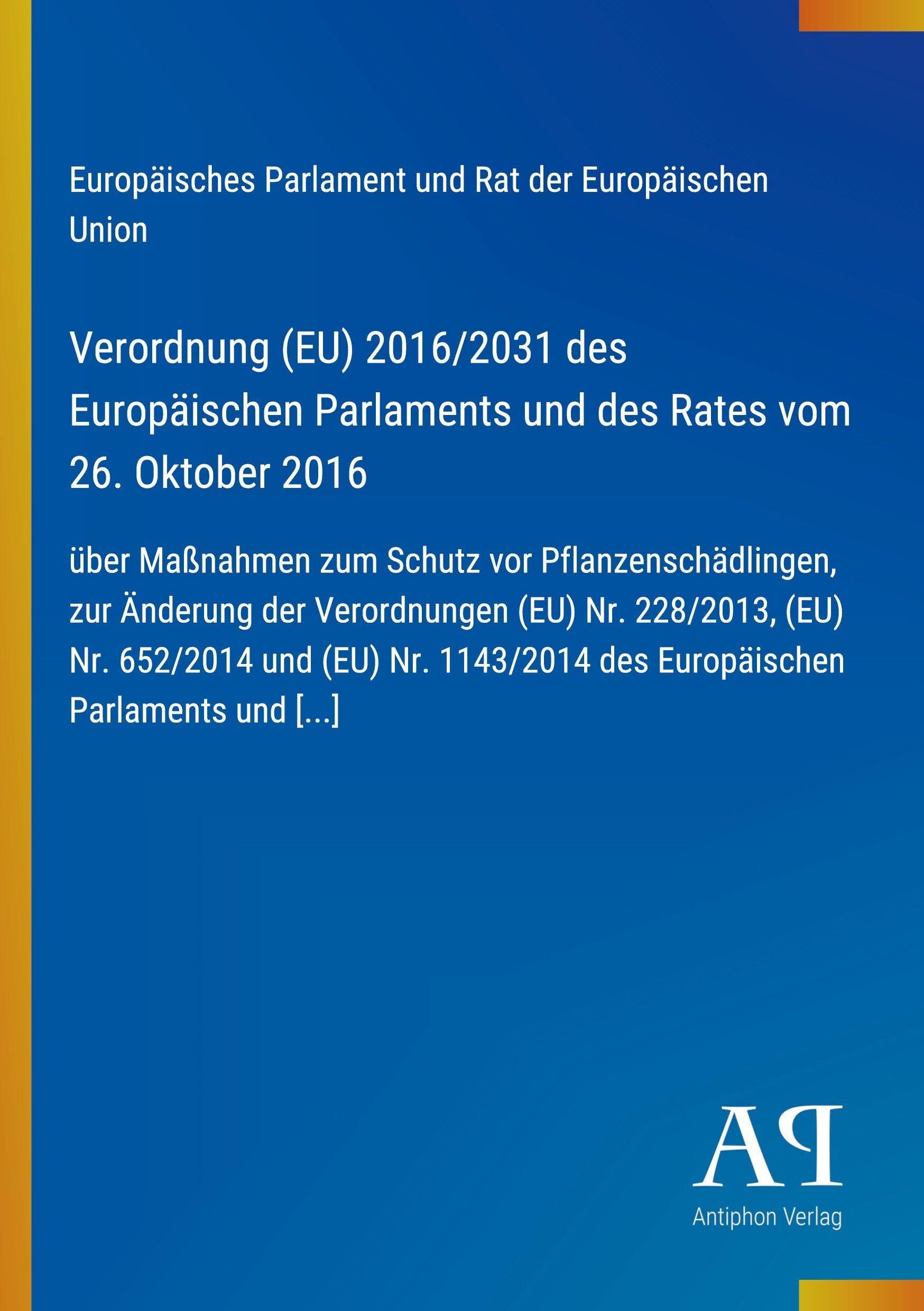Verordnung (EU) 2016/2031 des Europäischen Parlaments und des Rates vom 26. Oktober 2016