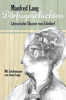 Dörpsgeschichten (Edition Eyfalia)
