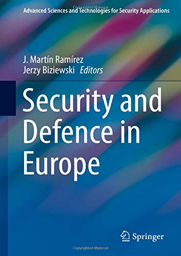 Security and Defence in Europe (Advanced Sciences and Technologies for Security Applications)