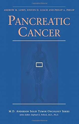 Pancreatic Cancer (MD Anderson Solid Tumor Oncology Series)