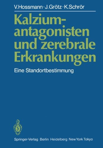 Kalziumantagonisten und zerebrale Erkrankungen: Eine Standortbestimmung