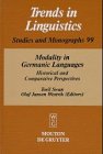 Modality in Germanic Languages: Historical and Comparative Perspectives (Trends in Linguistics. Studies and Monographs [TiLSM], 99)