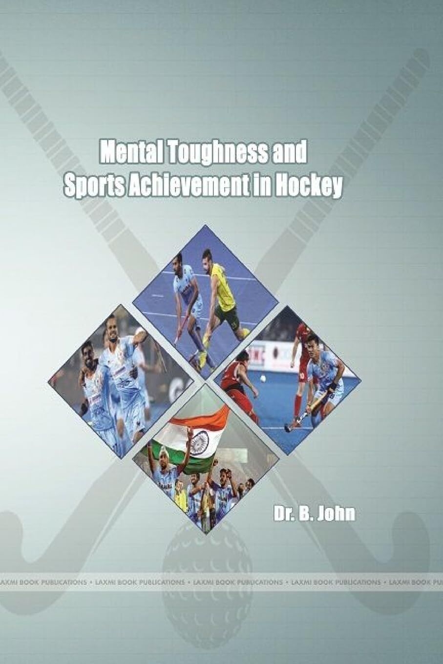 Mental Toughness and Sports Achievement in Hockey