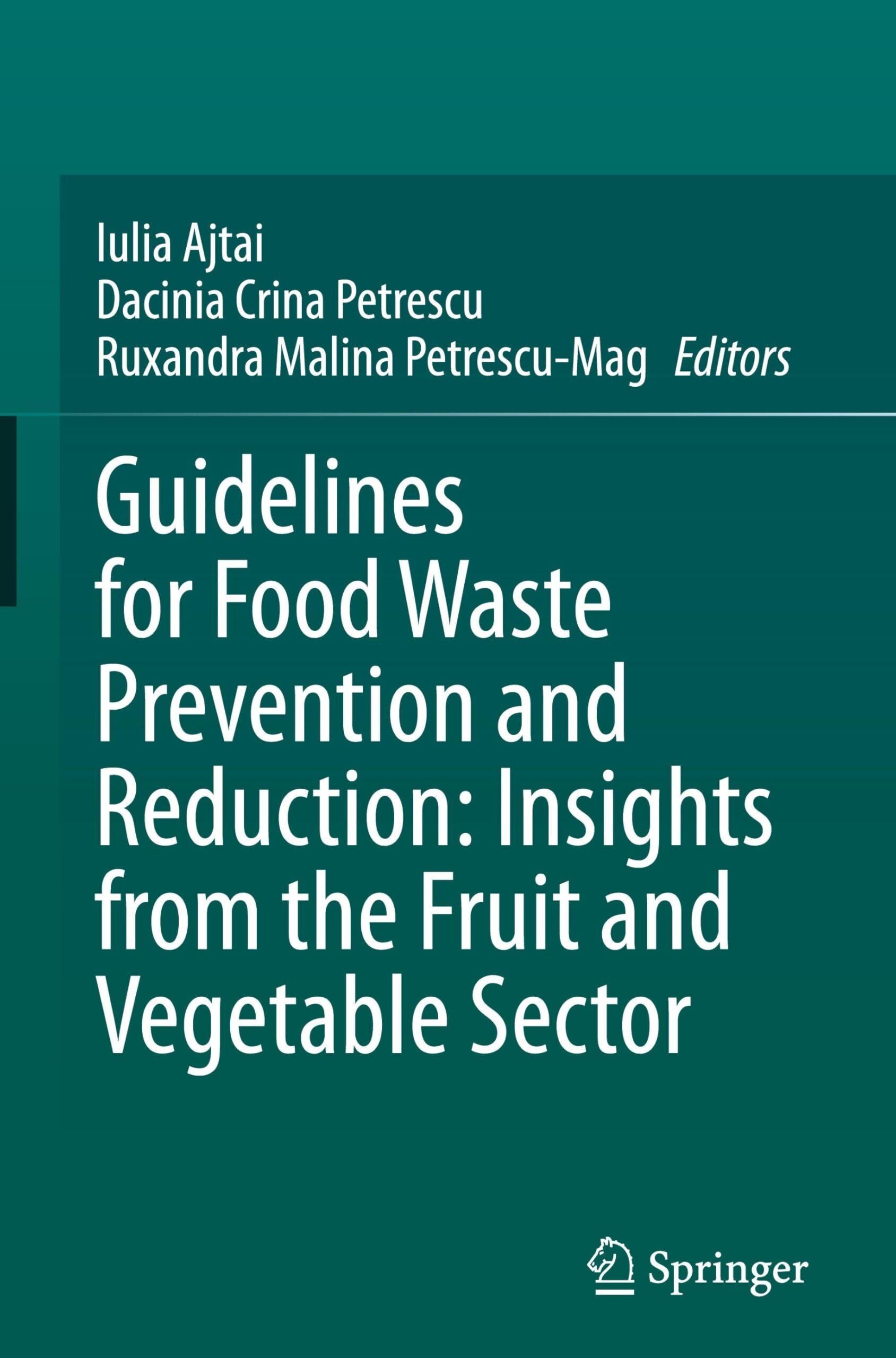 Guidelines for Food Waste Prevention and Reduction: Insights from the Fruit and Vegetable Sector