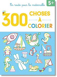 300 choses à colorier : 5+