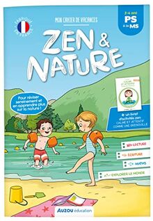 Mon cahier de vacances zen & nature : PS à la MS, 3-4 ans