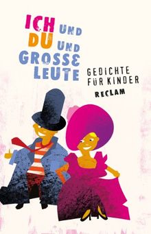 Ich und Du und große Leute: Gedichte für Kinder