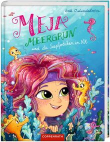 Meja Meergrün (Bd. 7): und die Seepferdchen in Not