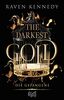 The Darkest Gold – Die Gefangene: Die deutsche Übersetzung der BookTok-Sensation "Gild". Für Fans von Sarah J. Maas. (The-Darkest-Gold-Reihe, Band 1)