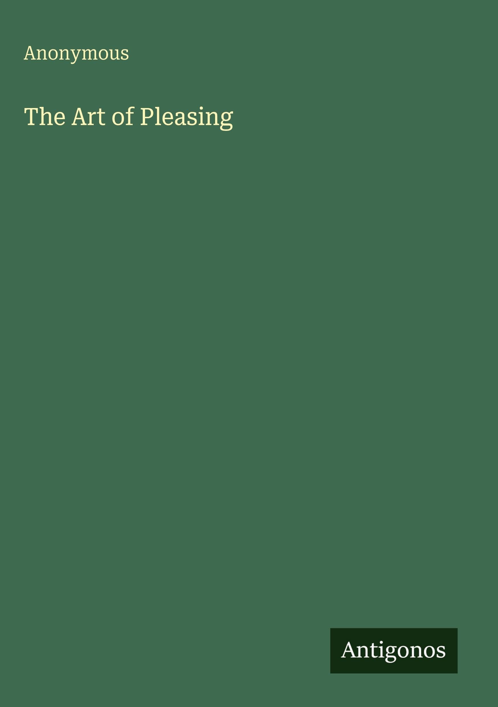 The Art of Pleasing