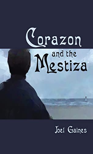 Corazon and the Mestiza