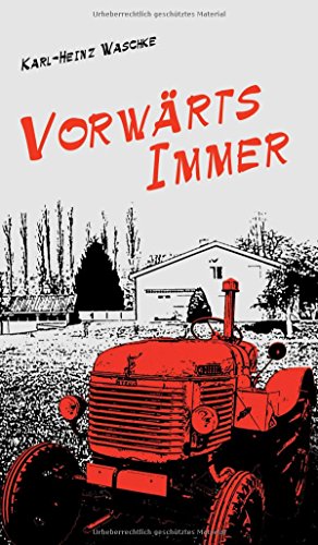 Vorwärts Immer - Neuware
