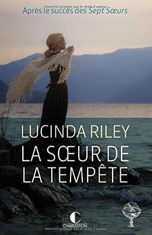 Les sept soeurs. Vol. 2. La soeur de la tempête : Ally
