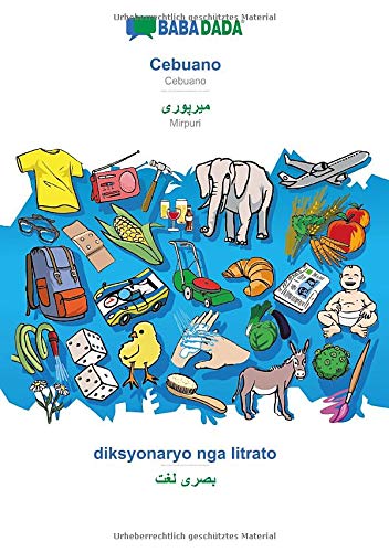 BABADADA black-and-white, Cebuano - Mirpuri (in arabic script), diksyonaryo nga litrato - visual dictionary (in arabic script): Cebuano - Mirpuri (in arabic script), visual dictionary